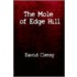 The Mole Of Edge Hill