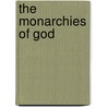 The Monarchies Of God by Paul Kearney