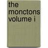 The Monctons Volume I door Susanna Moodie