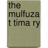 The Mulfuza T Tima Ry door . Timur