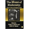 The Muse Of Modernity door Philip G. Altbach