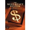 The Must-React System door Kraig Kleeman