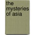 The Mysteries Of Asia