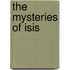The Mysteries Of Isis