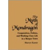 The Myth Of Mondragon door Sharryn Kasmis