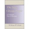 The New Chosen People by William W. Klein