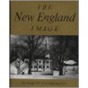 The New England Image by Samuel Chamberlain