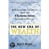 The New Era Of Wealth door Brian S. Wesbury