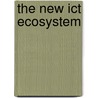 The New Ict Ecosystem by Martin Fransman