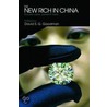 The New Rich In China by Goodman David