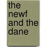 The Newf And The Dane door Kevin Fritz
