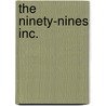 The Ninety-Nines Inc. by Turner Publishing