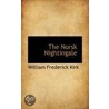The Norsk Nightingale by William Frederick Kirk