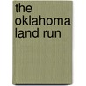 The Oklahoma Land Run door Una Belle Townsend