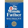 The One Minute Father by Spencer Johnson