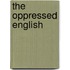 The Oppressed English