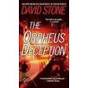 The Orpheus Deception by David Stone