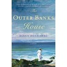 The Outer Banks House door Diann Ducharme