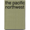 The Pacific Northwest door Raymond D. Gastil