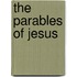 The Parables Of Jesus