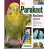 The Parakeet Handbook by Immanuel Bermelin