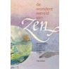 De wondere wereld van Zen by F. Bakker