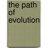 The Path Of Evolution door Henry Pemberton