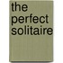 The Perfect Solitaire