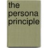 The Persona Principle