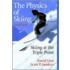 The Physics of Skiing