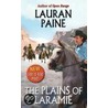 The Plains of Laramie by Lauran Paine