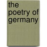 The Poetry Of Germany door Onbekend