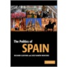 The Politics Of Spain by Richard Gunther
