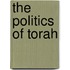 The Politics Of Torah