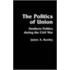 The Politics Of Union