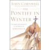 The Pontiff in Winter door John Cornwell