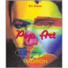 The Pop Art Tradition door Eric Shanes