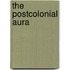 The Postcolonial Aura