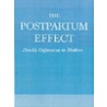 The Postpartum Effect by Arlene M. Huysman