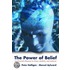 The Power Of Belief P