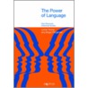 The Power Of Language door Lynne Young