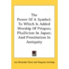 The Power of a Symbol door Lee Alexander Stone