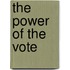 The Power of the Vote