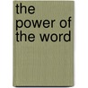 The Power of the Word door Donald Tyson