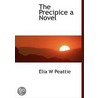 The Precipice A Novel door Peattie