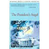 The President's Angel by Sophy Burnham