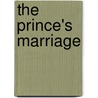 The Prince's Marriage by William Henry Williamson