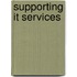 Supporting IT Services