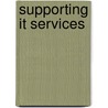 Supporting IT Services