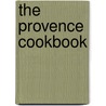 The Provence Cookbook door Patricia Wells
